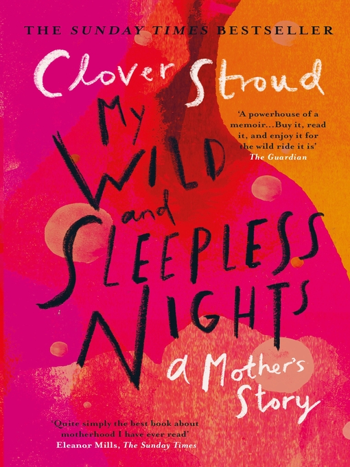 Title details for My Wild and Sleepless Nights by Clover Stroud - Wait list